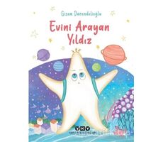 Evini Arayan Yıldız - Gizem Darendelioğlu - Yapı Kredi Yayınları