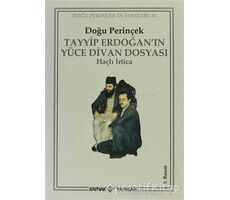 Tayyip Erdoğan’ın Yüce Divan Dosyası - Doğu Perinçek - Kaynak Yayınları