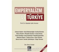 Emperyalizm ve Türkiye - Mustafa Gazalcı - Kaynak Yayınları