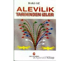 Alevilik Tarihinden İzler - Baki Öz - Can Yayınları (Ali Adil Atalay)