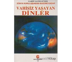 Dünya Kuruluşundan Bugüne Kadar Vahisiz Yaşayan Dinler