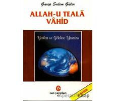 Allah-u Teala Vahid - Garip Salim Güner - Can Yayınları (Ali Adil Atalay)