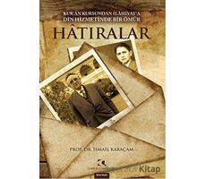 Hatıralar - İsmail Karaçam - Çamlıca Yayınları