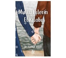 Mutlu Eşlerin El Kitabı - Ferhat Aslan - Nesil Yayınları