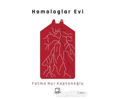 Homologlar Evi - Fatma Nur Kaptanoğlu - Dedalus Kitap