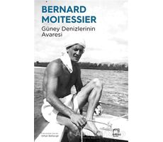 Güney Denizlerinin Avaresi - Bernard Moitessier - Dedalus Kitap
