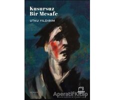 Kusursuz Bir Mesafe - Utku Yıldırım - Dedalus Kitap