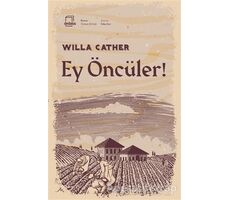 Ey Öncüler! - Willa Cather - Dedalus Kitap