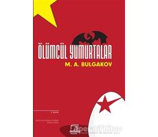 Ölümcül Yumurtalar - Mihail Afanasyeviç Bulgakov - Dedalus Kitap