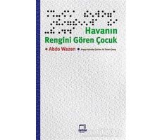 Havanın Rengini Gören Çocuk - Abdo Wazen - Dedalus Kitap