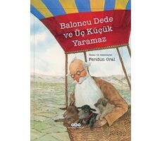 Baloncu Dede ve Üç Küçük Yaramaz - Feridun Oral - Yapı Kredi Yayınları