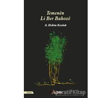 Temenen Li Ber Bahoze - A.Hekim Kozluk - Aryen Yayınları