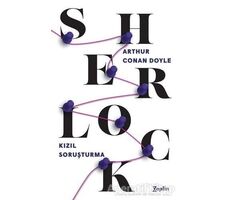 Kızıl Soruşturma - Sherlock Holmes - Sir Arthur Conan Doyle - Zeplin Kitap