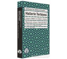 Hallerin Terbiyesi - Salahüddin ibni Mübarek el-Buhari - Büyüyen Ay Yayınları