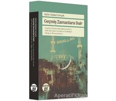 Geçmiş Zamanlara Dair - Selim Nüzhet Gerçek - Büyüyen Ay Yayınları