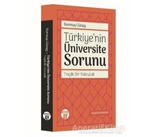 Türkiyenin Üniversite Sorunu - Durmuş Günay - Büyüyen Ay Yayınları