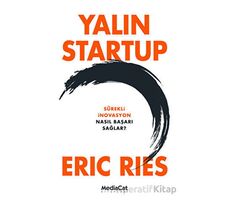 Yalın Startup - Eric Ries - MediaCat Kitapları