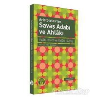 Aristotelesten Savaş Adabı ve Ahlakı - Kolektif - Büyüyen Ay Yayınları