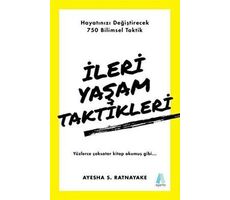 İleri Yaşam Taktikleri - Ayesha S. Ratnayake - Aganta Kitap