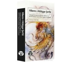 Hikem-i Ataiyye Şerhi - Abdullah Şerkavi’nin Şerhü’l-Hikem’i ve Ali Örfi Efendi Tarafından Yapılan T