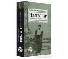 Hatıralar - Habibzade Ahmet Kemal - Büyüyen Ay Yayınları