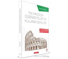 İtalyancada Düzensiz Fiiller ve Kullanım Şekilleri - Pelin Akan - Delta Kültür Yayınevi