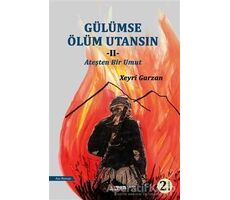 Gülümse Ölüm Utansın 2 - Xeyri Garzan - Aryen Yayınları