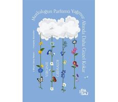 Mutluluğun Parfümü Yağmur Altında Daha Güzel Kokar - Virginie Grimaldi - Yan Pasaj
