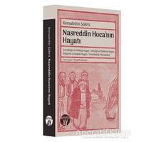 Nasreddin Hoca’nın Hayatı - Kemalettin Şükrü - Büyüyen Ay Yayınları