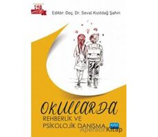 Okullarda Rehberlik ve Psikolojik Danışma - Kolektif - Nobel Akademik Yayıncılık