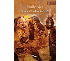 Onca Yoksulluk Varken - Romain Gary - Sel Yayıncılık