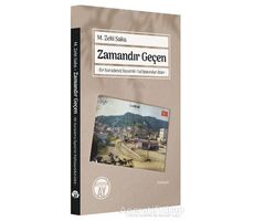 Zamandır Geçen - M. Zeki Saka - Büyüyen Ay Yayınları