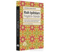 Ruh Işıltıları - Feyzü’s-Sünuh - Lütfullah Vehbi Efendi - Büyüyen Ay Yayınları