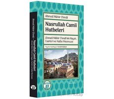 Nasrullah Camii Hutbeleri - Seyyid Ahmed Mahir Ballıklızade - Büyüyen Ay Yayınları