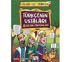 Türkçenin Ustaları ve Çılgın Yöntemleri - Nefise Atçakarlar - Eğlenceli Bilgi Yayınları