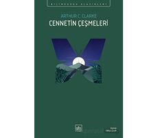 Cennetin Çeşmeleri - Arthur C. Clarke - İthaki Yayınları