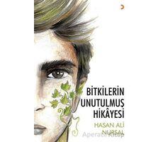 Bitkilerin Unutulmuş Hikayesi - Hasan Ali Nursal - Cinius Yayınları