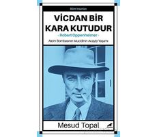 Oppenheimer - Vicdan Bir Kara Kutudur - Mesud Topal - Kara Karga Yayınları