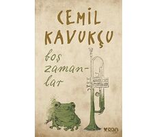 Boş Zamanlar - Cemil Kavukçu - Can Yayınları