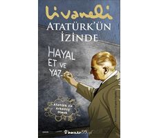 Atatürk’ün İzinde - Zülfü Livaneli - İnkılap Kitabevi