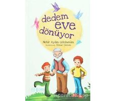 Dedem Eve Dönüyor - Nehir Aydın Gökduman - Diyanet İşleri Başkanlığı