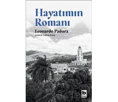 Hayatımın Romanı - Leonardo Padura - Bilgi Yayınevi