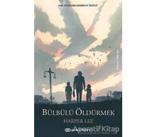 Bülbülü Öldürmek - Harper Lee - Epsilon Yayınevi