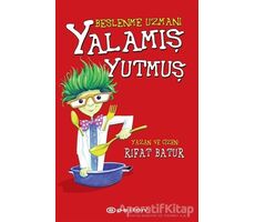 Beslenme Uzmanı - Yalamış Yutmuş - Rıfat Batur - Epsilon Yayınevi