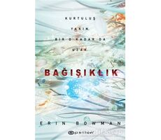 Bağışıklık - Erin Bowman - Epsilon Yayınevi