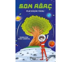 Son Ağaç - Filiz Küçük Yücel - Epsilon Yayınevi