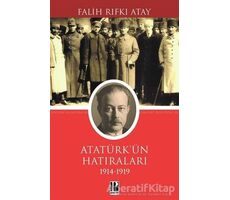 Atatürkün Hatıraları - Falih Rıfkı Atay - Pozitif Yayınları