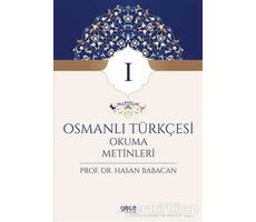 Osmanlı Türkçesi Okuma Metinleri 1 - Hasan Babacan - Gece Kitaplığı