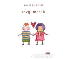 Sevgi Masalı - Samed Behrengi - Gece Kitaplığı