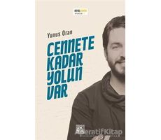 Cennete Kadar Yolun Var - Yunus Oran - Genç Nesil